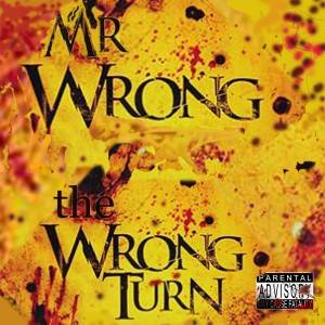the real Mr. Wrong